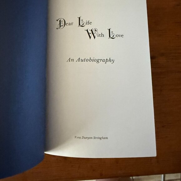 Dear Life With Love: An Autobiography By Vera Dunyon Stringham 1982 Hardcover - Picture 3 of 4
